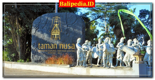 Harga Tiket Masuk Taman Nusa Bali - Gianyar 2018 - Balipedia