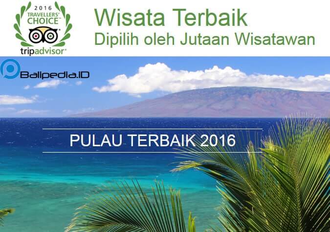 Pulau Terbaik di Dunia 2016
